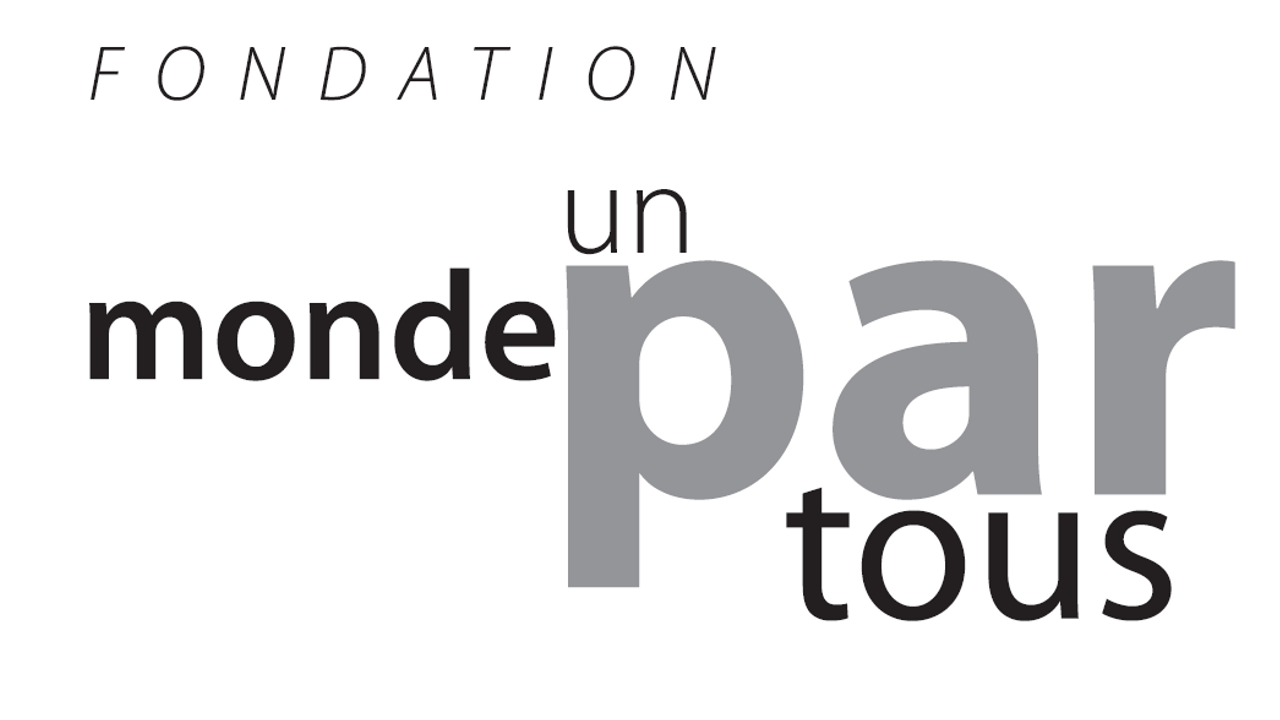 Fondation Un Monde Par Tous