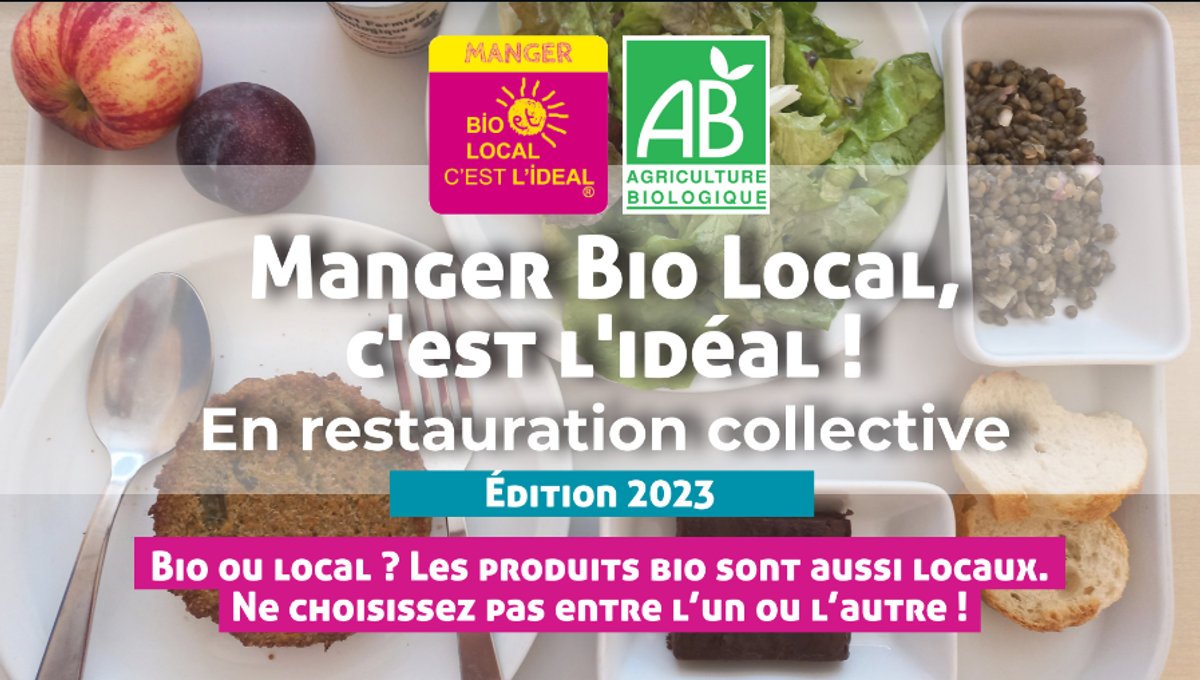 « Manger bio local, c'est l'idéal ! » en restauration collective du 25