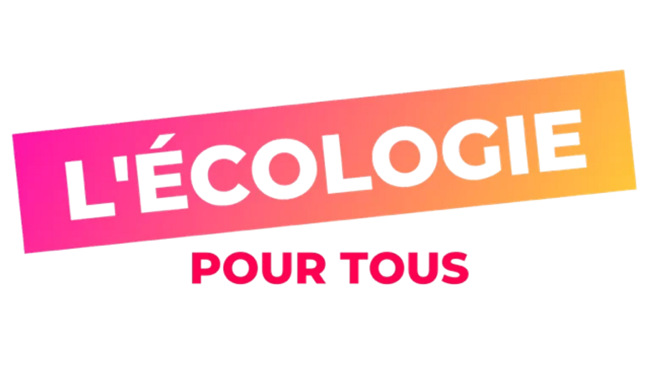 L'écologie pour tous
