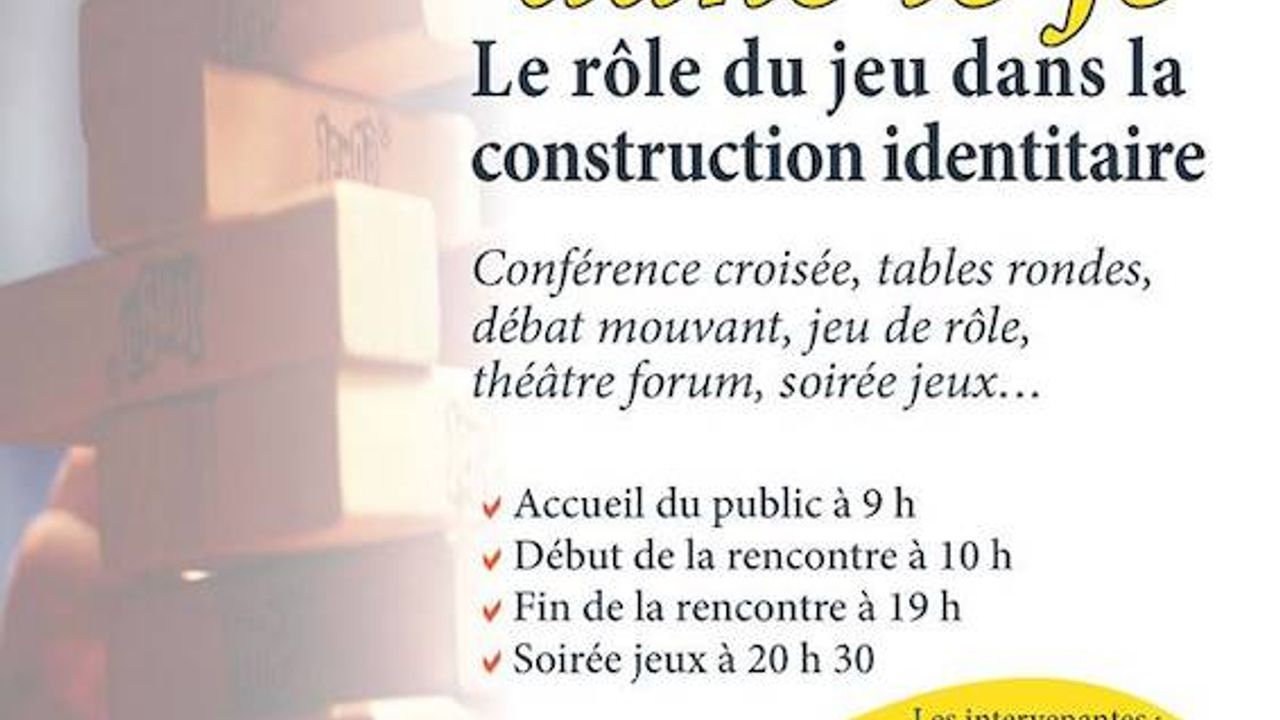 Rencontres professionnelles. Bordeaux 2019. Jeudi 11 avril. Le rôle du jeu dans la construction identitaire. Conférence croisée, tables rondes, débat mouvant, jeu de rôle, théâtre forum, soirée jeux.