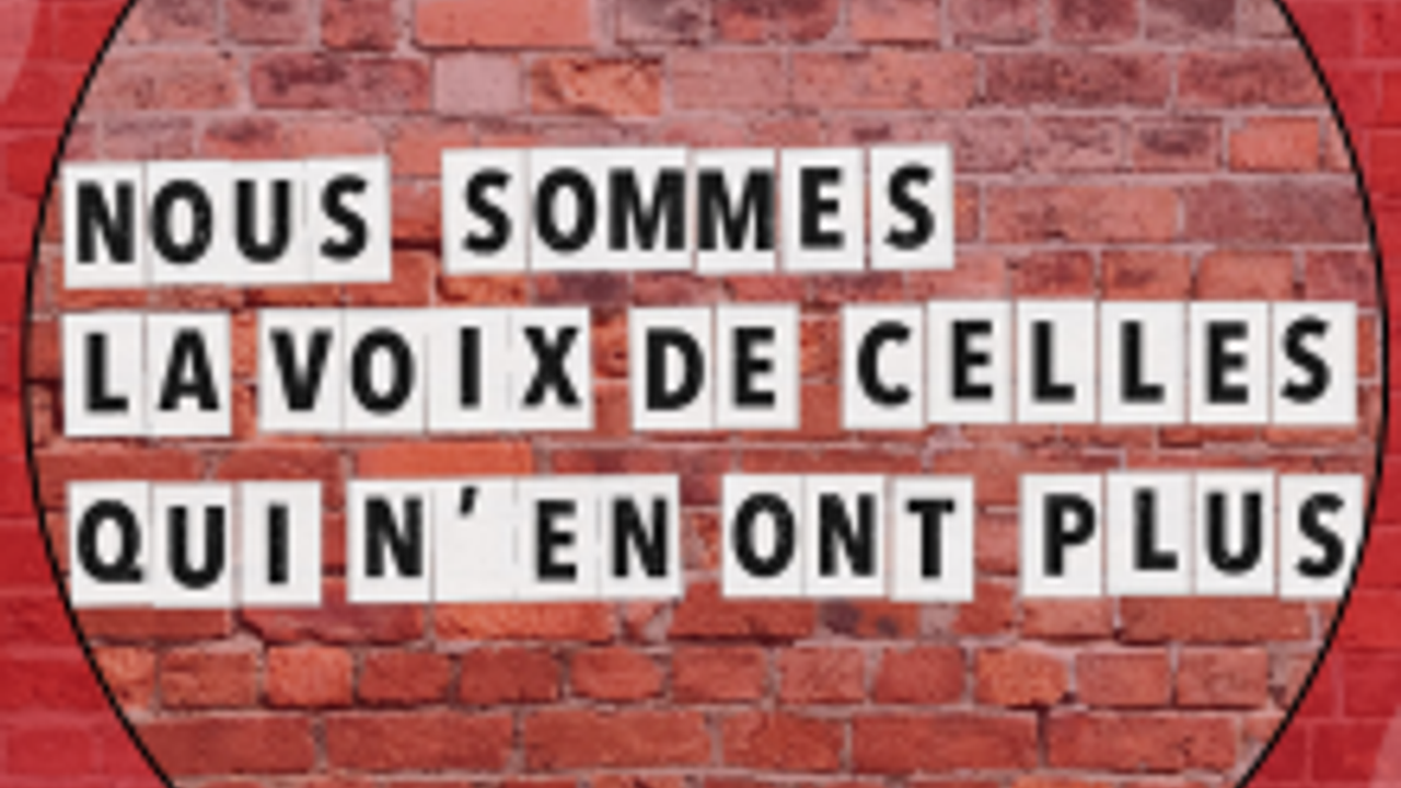 "Nous sommes la voix de celles qui n'en ont plus."