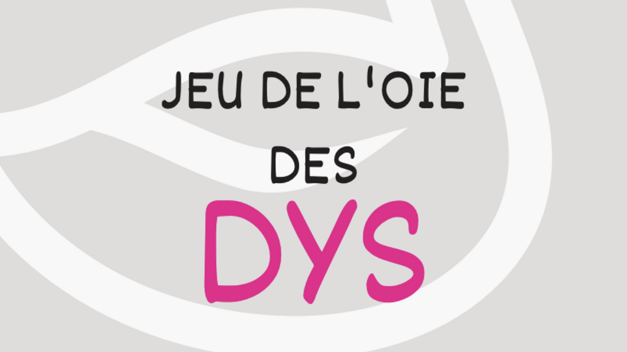 Extrait du jeu de l'oie des DYS. 