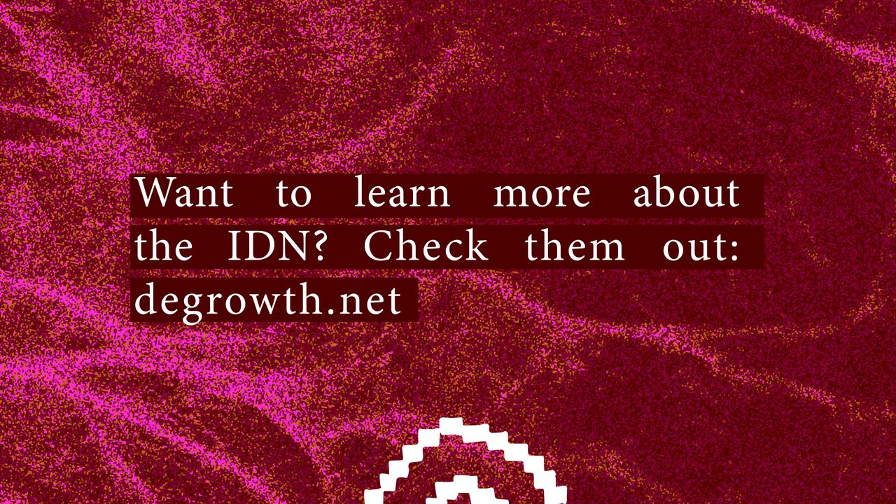 Learn more about the IDN through the website degrowth.net