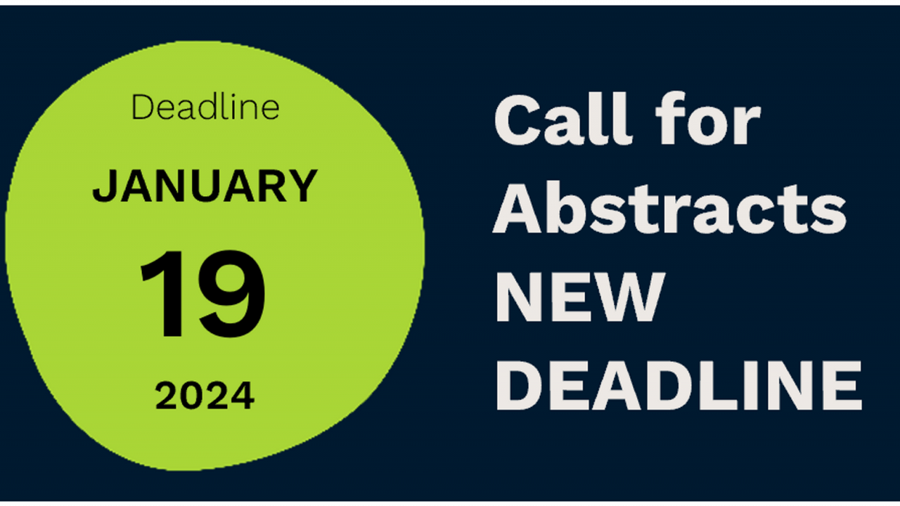 Call for Abstracts New Deadline: January 19th 2024